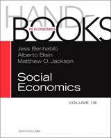 Handbook of Social Economics. Volume 1B