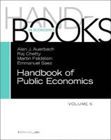Handbook of Public Economics. Volume 5