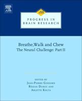 Breathe, Walk and Chew; The Neural Challenge: Part II