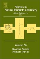 Studies in Natural Products Chemistry. Volume 36 Bioactive Natural Products
