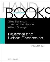 Handbook of Regional and Urban Economics. Volume 5