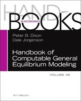 Handbook of Computable General Equilibrium Modeling. Vol. 1B