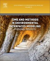 Time and Methods in Environmental Interfaces Modelling: Personal Insights