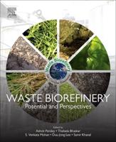 Waste Biorefinery: Potential and Perspectives