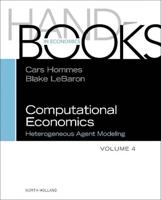 Handbook of Computational Economics. Volume 4 Heterogeneous Agent Modeling