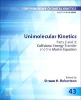 Unimolecular Kinetics. Parts 2 and 3 Collisional Energy Transfer and the Master Equation