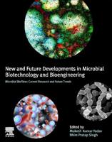 New and Future Developments in Microbial Biotechnology and Bioengineering Microbial Biofilms