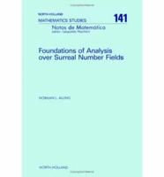 Foundations of Analysis Over Surreal Number Fields