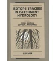 Isotope Tracers in Catchment Hydrology