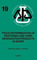 Trace Determination of Pesticides and Their Degradation Products in Water