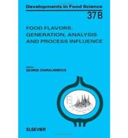 Food Flavors: Generation, Analysis and Process Influence, Cos, Greece, 6-8 July 1994