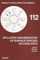 Spillover and Migration of Surface Species on Catalysts