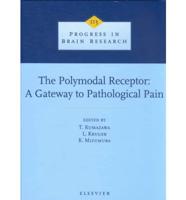 The Polymodal Receptor