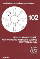 Recent Advances and New Horizons in Zeolite Science and Technology