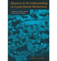 Advances in the Understanding of Crystal Growth Mechanisms