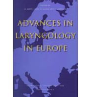 Advances in Laryngology in Europe