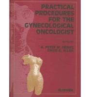 Practical Procedures for the Gynecological Oncologist