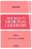 Progress in Medicinal Chemistry. Volume 34