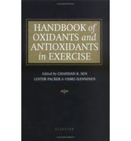Handbook of Oxidants and Antioxidants in Exercise