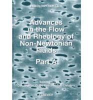Advances in the Flow and Rheology of Non-Newtonian Fluids