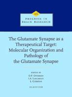 The Glutamate Synapse as a Therapeutical Target