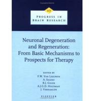 Neuronal Degeneration and Regeneration