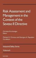 Risk Assessment and Management in the Context of the Seveso II Directive