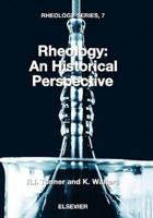 Rheology: An Historical Perspective