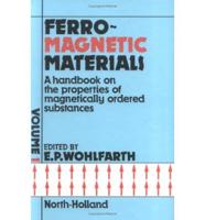 Ferromagnetic Materials Vol 1