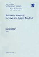 Functional Analysis, Surveys and Recent Results II