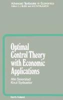 Optimal Control Theory With Economic Applications