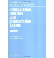 Interpolation Functors and Interpolation Spaces. Vol. 1
