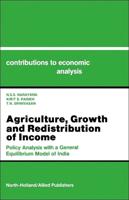 Agriculture, Growth, and Redistribution of Income