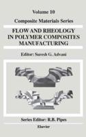 Flow and Rheology in Polymer Composites Manufacturing