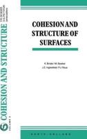 Cohesion and Structure of Surfaces