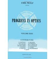Progress in Optics. Vol XXXI