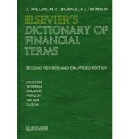 Elsevier's Dictionary of Financial Terms in English, German, Spanish, French, Italian, and Dutch