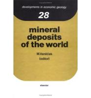 Mineral Deposits of the World