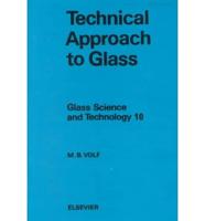 Technical Approach to Glass