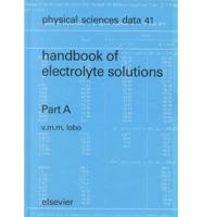 Handbook of Electrolyte Solutions