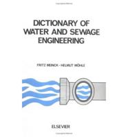 Dictionary of Water and Sewage Engineering ...