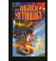 Higher Mythology