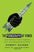 The Pornography of Power: Why Defense Spending Must Be Cut