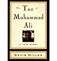 The Tao of Muhammad Ali