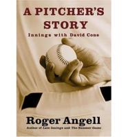 A Pitcher's Story