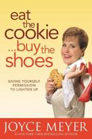 Eat the Cookie-- Buy the Shoes