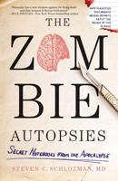 The Zombie Autopsies