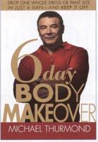 6-Day Body Makeover