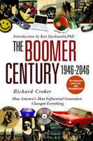 The Boomer Century, 1946-2046