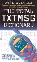 The Total TXTMSG Dictionary